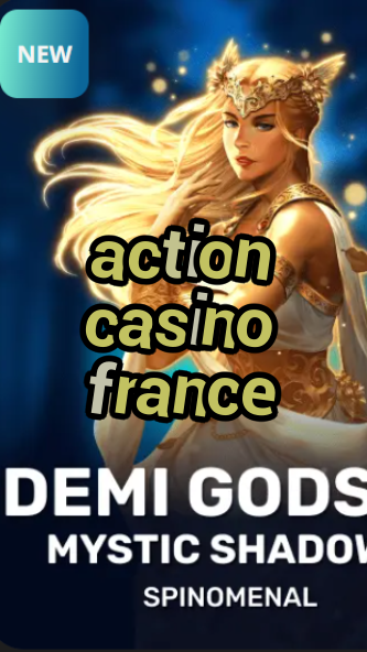 action casino france-trdjkmsxjksdss.com
