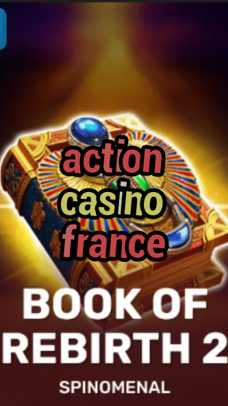 action casino france-trdjkmsxjksdss.com